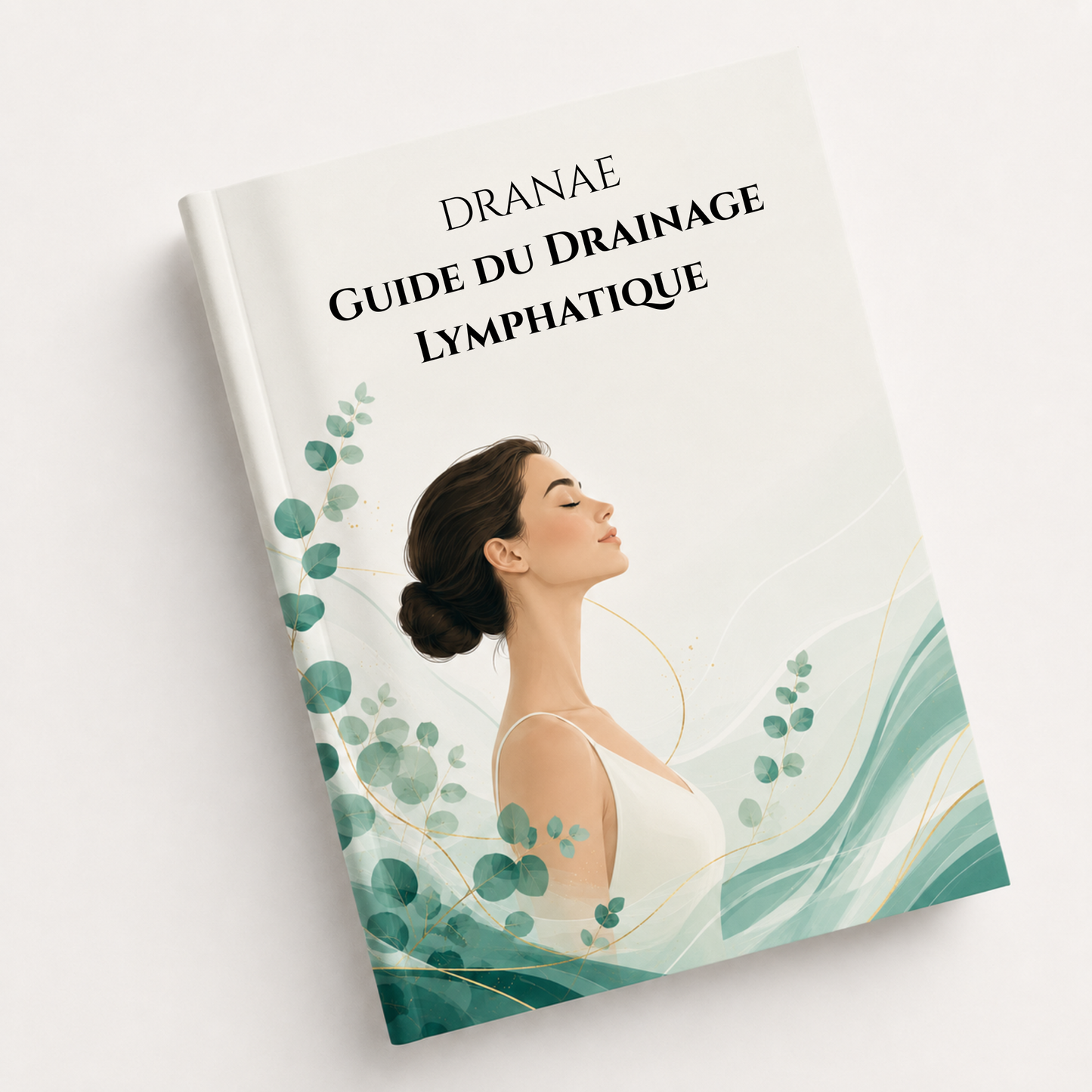 Ebook - Guide du Drainage Lymphatique